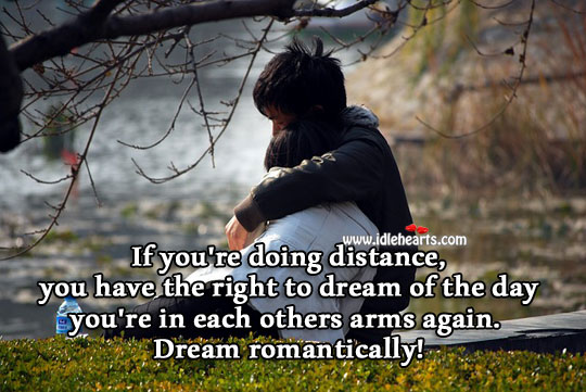 Dream romantically! Dream Quotes Image