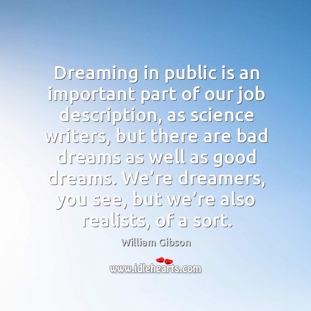 Dreaming in public is an important part of our job description, as science writers Image