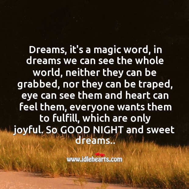 Dreams, it’s a magic word Good Night Quotes Image