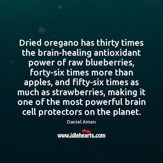 Dried oregano has thirty times the brain-healing antioxidant power of raw blueberries, Image