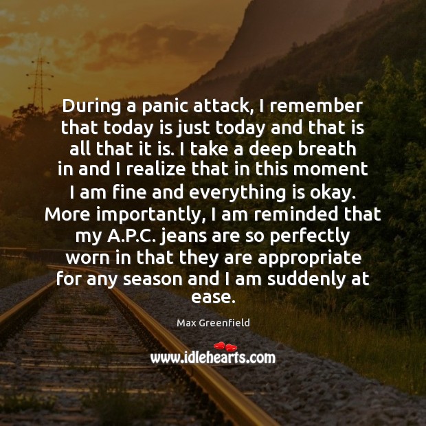 During a panic attack, I remember that today is just today and Image