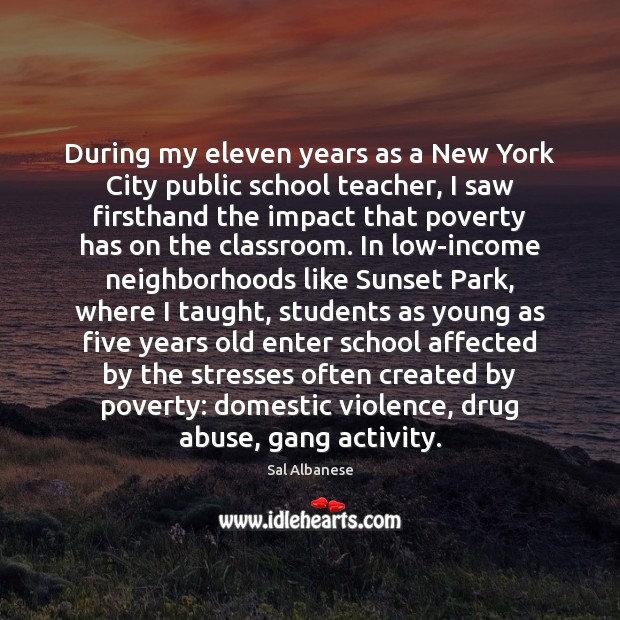During my eleven years as a New York City public school teacher, Income Quotes Image