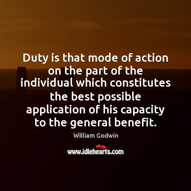 Duty is that mode of action on the part of the individual Image