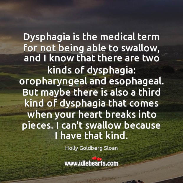 Dysphagia is the medical term for not being able to swallow, and Image
