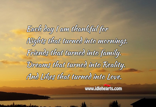 Each day I am thankful Reality Quotes Image