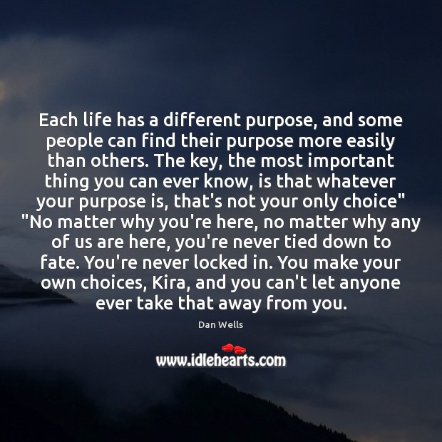 Each life has a different purpose, and some people can find their Image