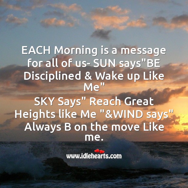 Each morning is a message for all of us- Image