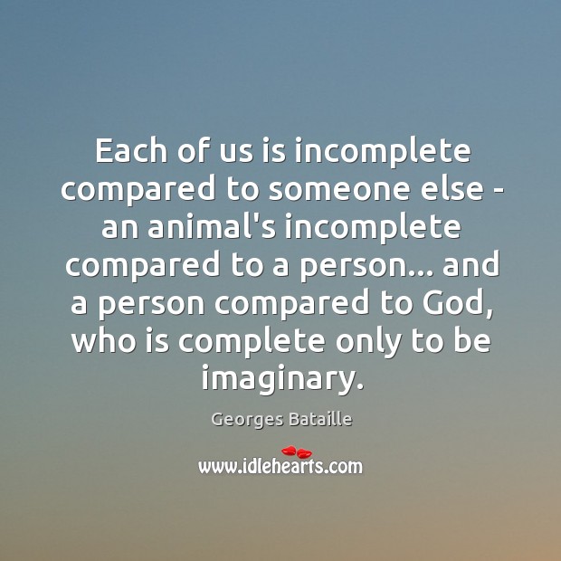 Each of us is incomplete compared to someone else – an animal’s Image