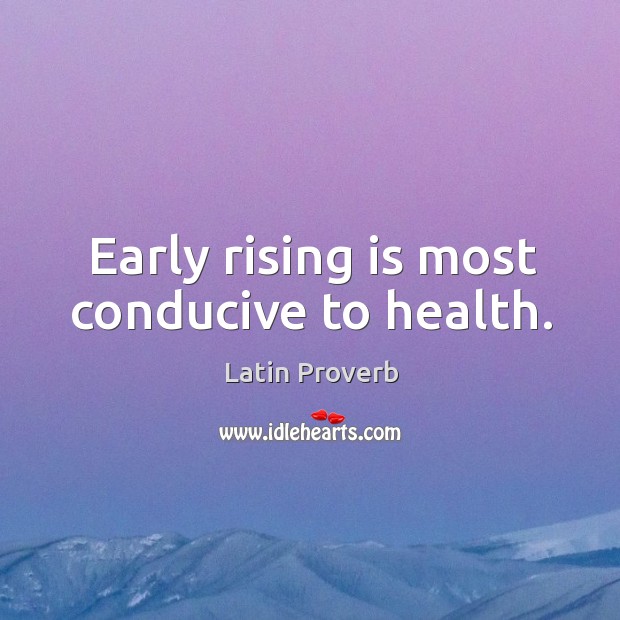 Early rising is most conducive to health. Image