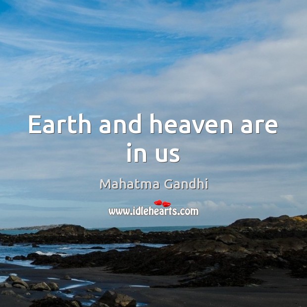 Earth and heaven are in us Image