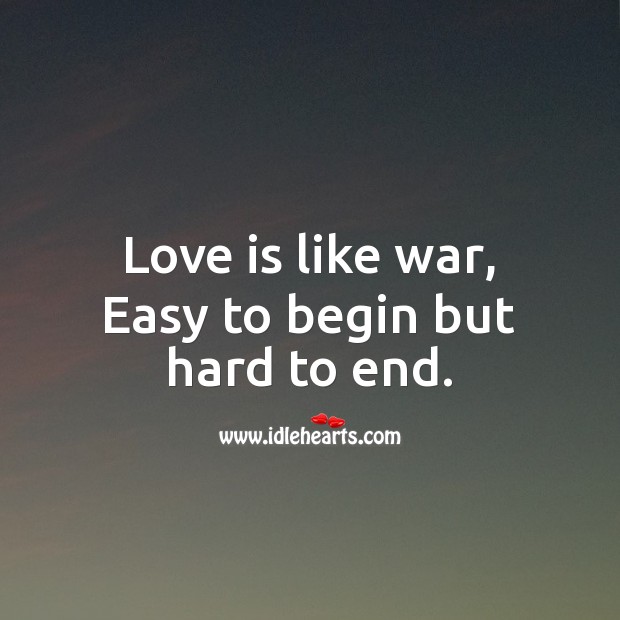 Easy to begin but hard to end. Love Messages Image