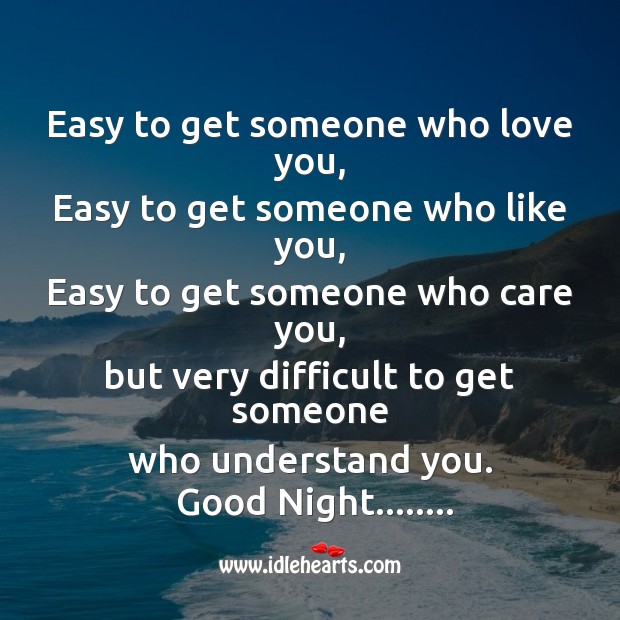 Easy to get someone who love you Good Night Quotes Image