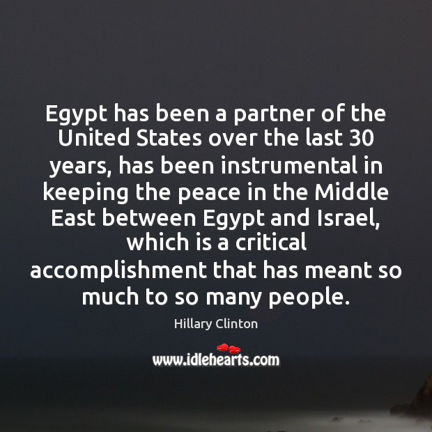 Egypt has been a partner of the United States over the last 30 Image