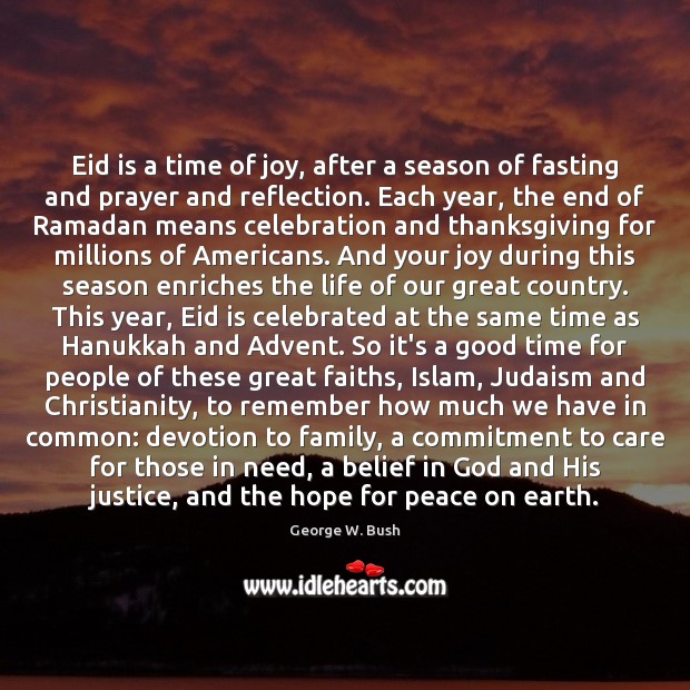 Eid is a time of joy, after a season of fasting and Ramadan Quotes Image