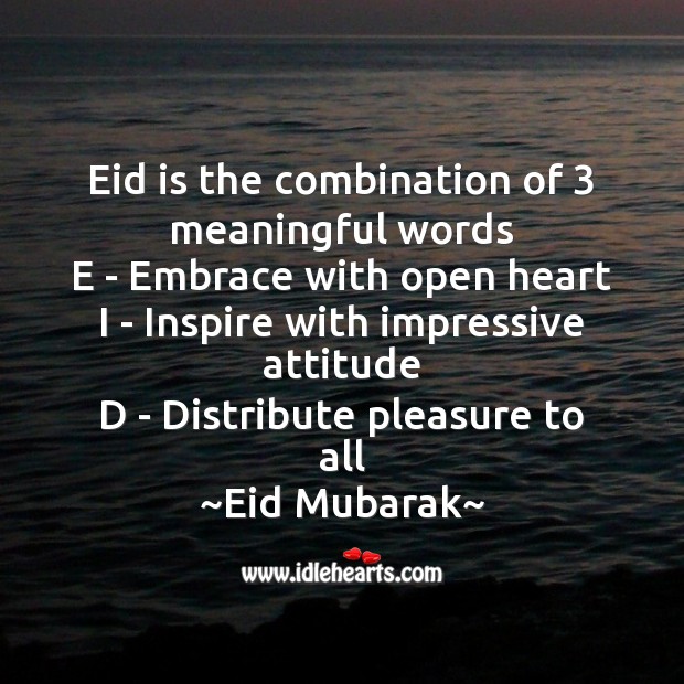 Eid is the combination of 3 meaningful words Eid Messages Image