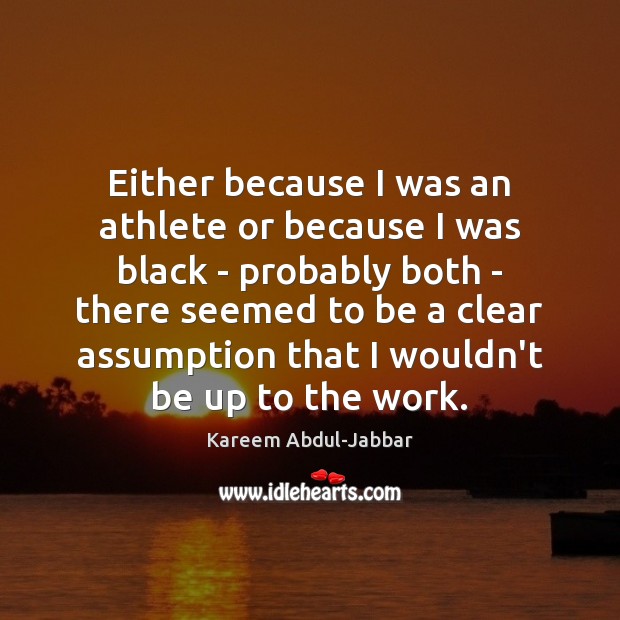 Either because I was an athlete or because I was black – Image