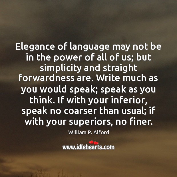 Elegance of language may not be in the power of all of Image