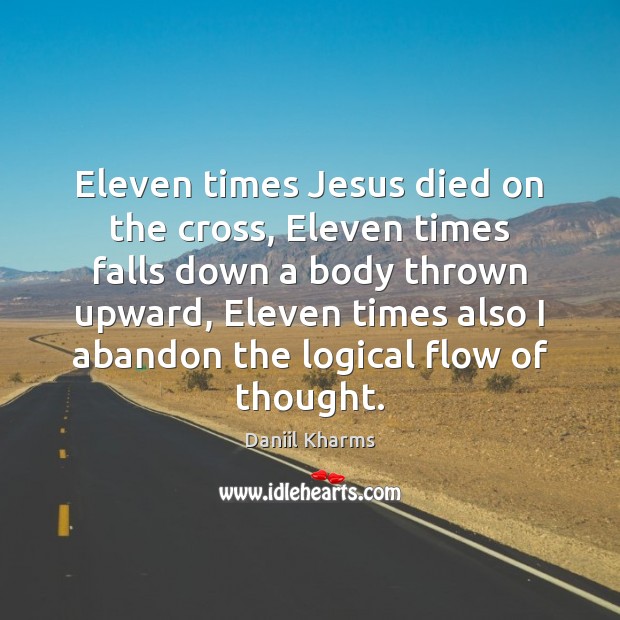 Eleven times Jesus died on the cross, Eleven times falls down a Image