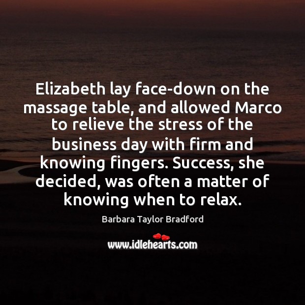 Elizabeth lay face-down on the massage table, and allowed Marco to relieve Image