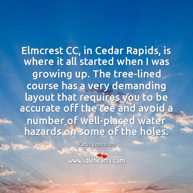 Elmcrest CC, in Cedar Rapids, is where it all started when I Image