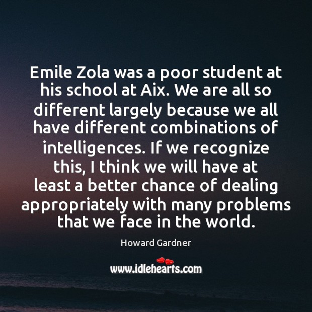 Emile Zola was a poor student at his school at Aix. We Image