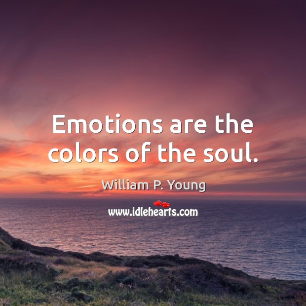 Emotions are the colors of the soul. Image