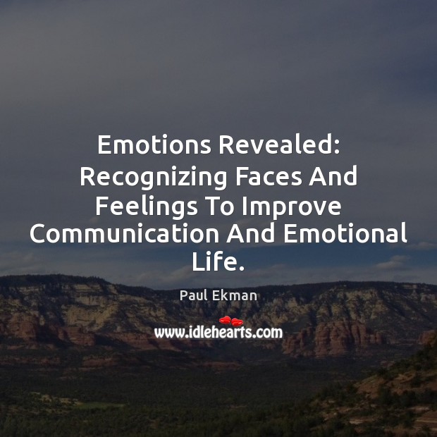Emotions Revealed: Recognizing Faces And Feelings To Improve Communication And Emotional Life. Image
