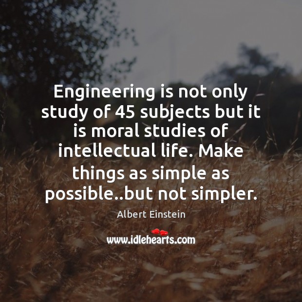 Engineering is not only study of 45 subjects but it is moral studies Image