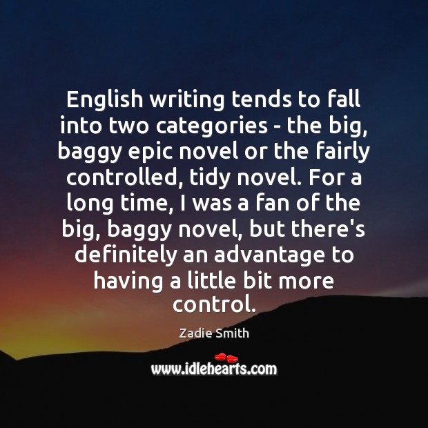 English writing tends to fall into two categories – the big, baggy Image