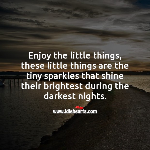 Enjoy the little things. Image
