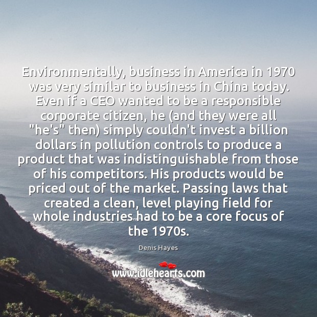 Environmentally, business in America in 1970 was very similar to business in China Image