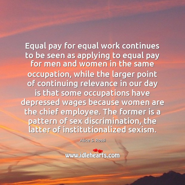 Equal pay for equal work continues to be seen as applying to Image