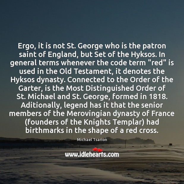 Ergo, it is not St. George who is the patron saint of Image