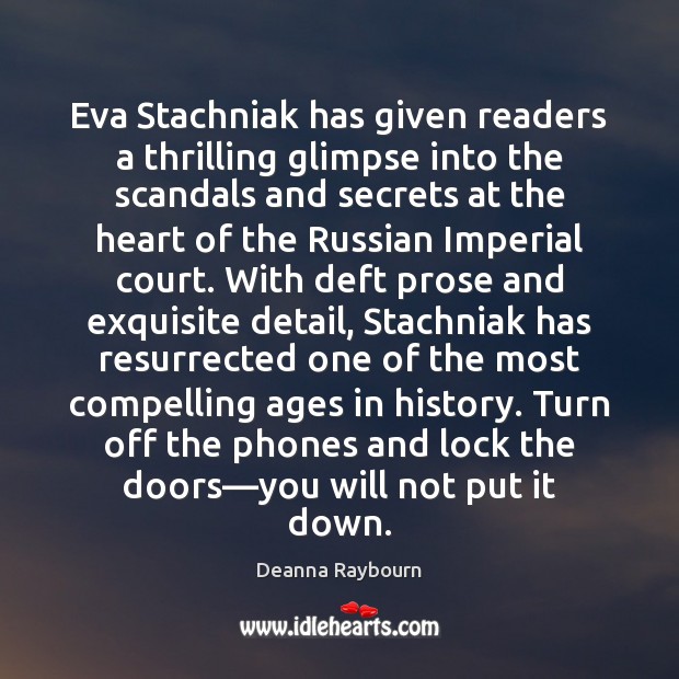 Eva Stachniak has given readers a thrilling glimpse into the scandals and Image