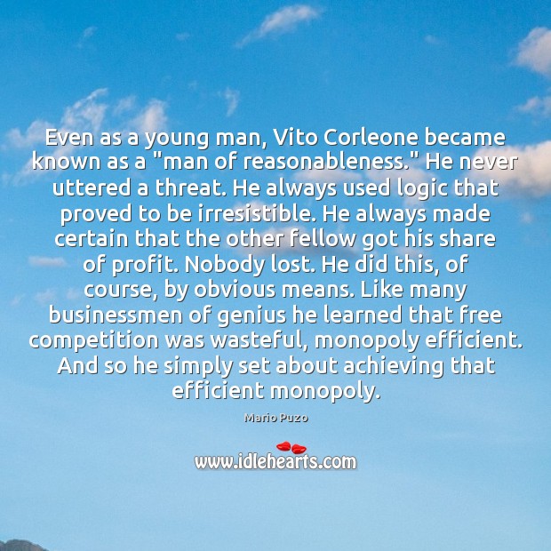 Even as a young man, Vito Corleone became known as a “man Image