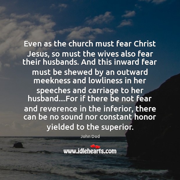 Even as the church must fear Christ Jesus, so must the wives Image
