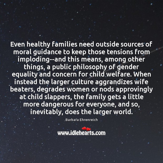 Even healthy families need outside sources of moral guidance to keep those Image