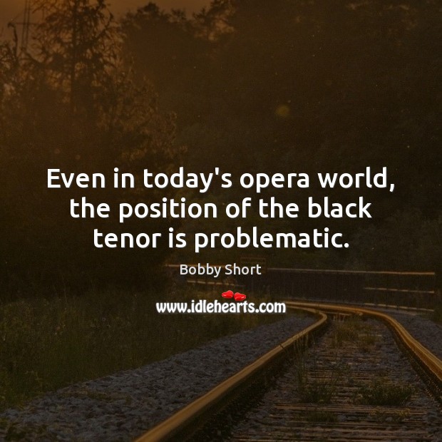 Even in today’s opera world, the position of the black tenor is problematic. Image