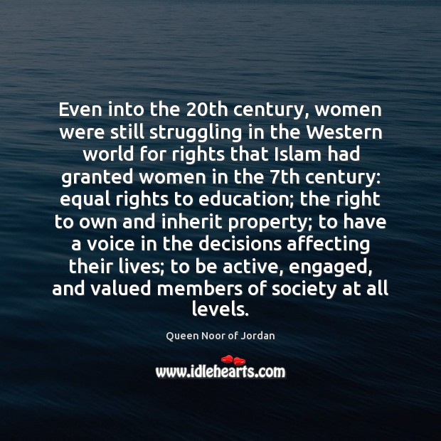 Even into the 20th century, women were still struggling in the Western Struggle Quotes Image