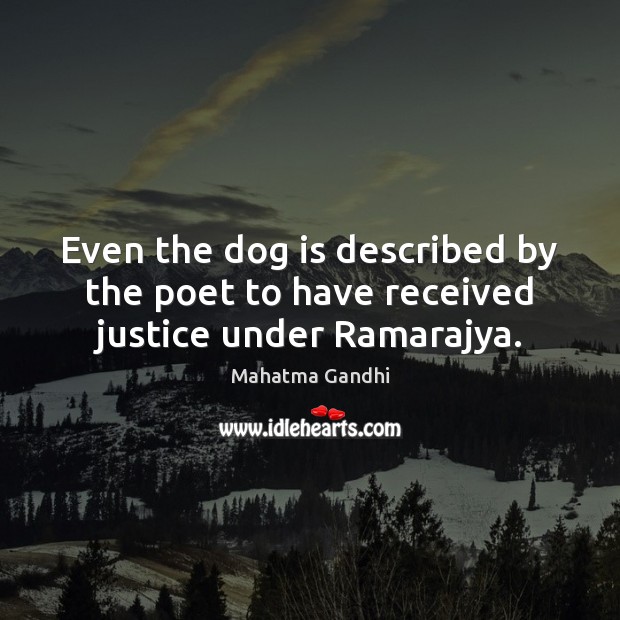 Even the dog is described by the poet to have received justice under Ramarajya. Image