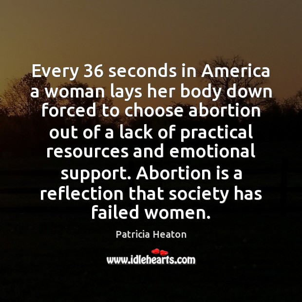 Every 36 seconds in America a woman lays her body down forced to Image