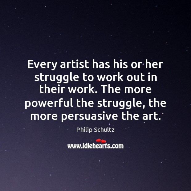 Every artist has his or her struggle to work out in their Image