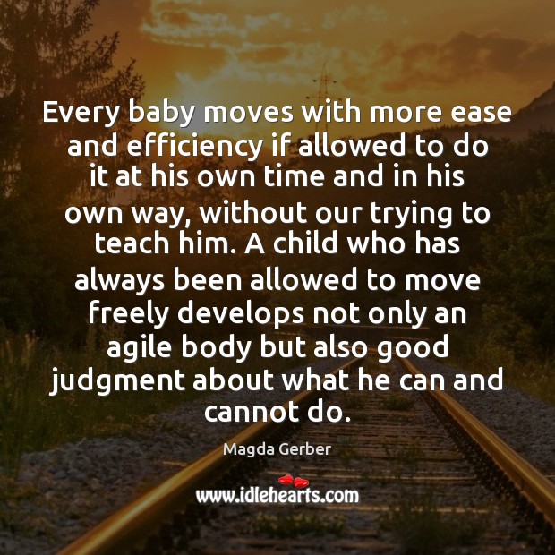 Every baby moves with more ease and efficiency if allowed to do Image