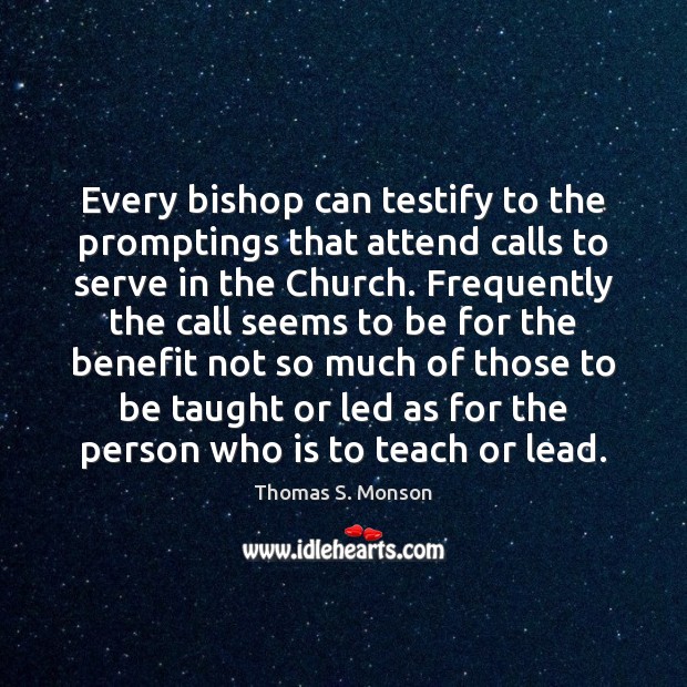Every bishop can testify to the promptings that attend calls to serve Image