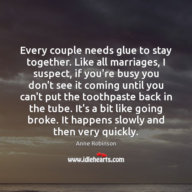 Every couple needs glue to stay together. Like all marriages, I suspect, Image