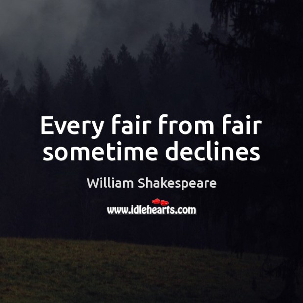 Every fair from fair sometime declines Image