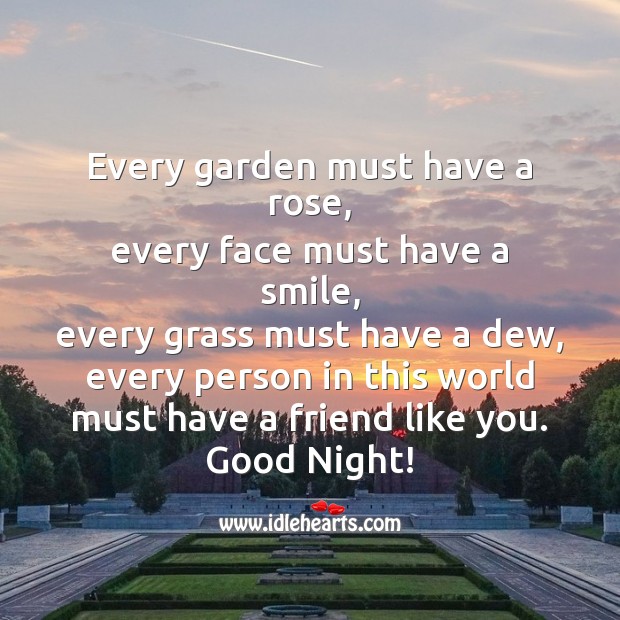 Every garden must have a rose. Good Night Messages Image
