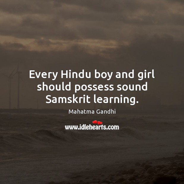 Every Hindu boy and girl should possess sound Samskrit learning. Image