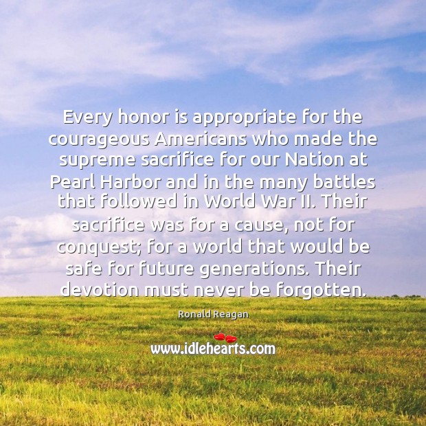 Every honor is appropriate for the courageous Americans who made the supreme Image