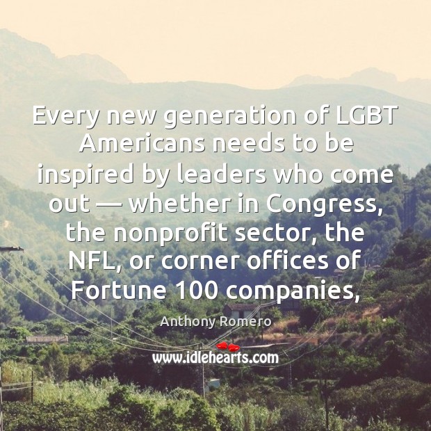 Every new generation of LGBT Americans needs to be inspired by leaders Image